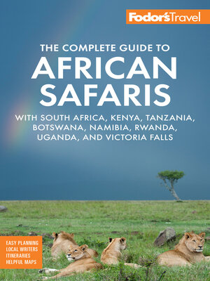 cover image of Fodor's the Complete Guide to African Safaris